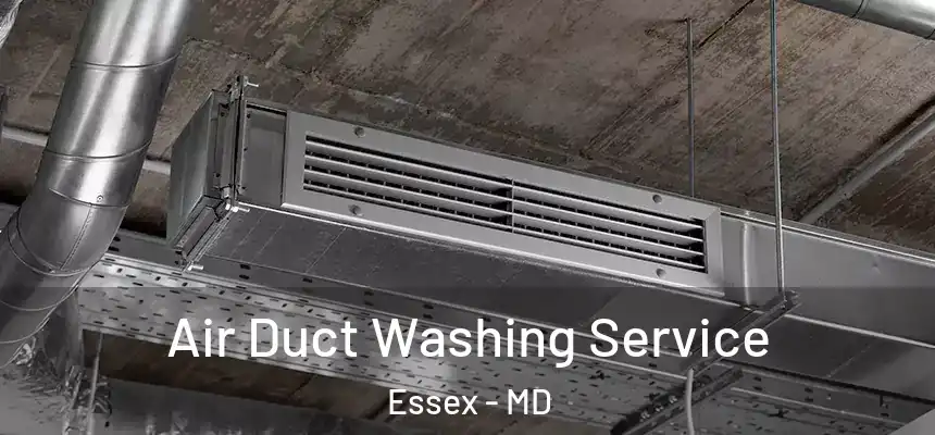  Air Duct Washing Service Essex - MD